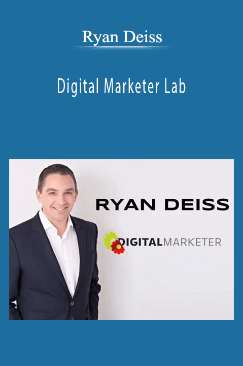 Digital Marketer Lab - Ryan Deiss