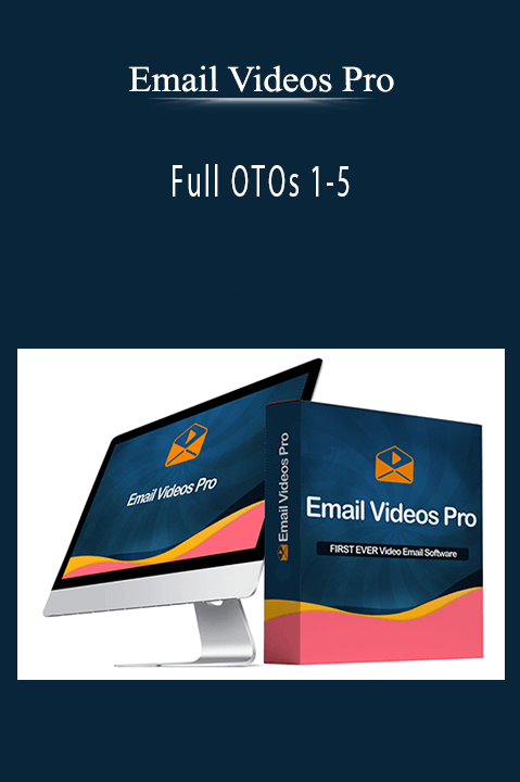 Email Videos Pro - Full OTOs 1-5