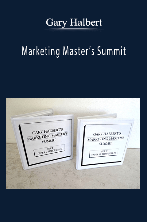 Gary Halbert - Marketing Master’s Summit