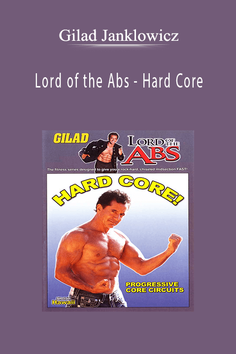 Gilad Janklowicz - Lord of the Abs - Hard Core.