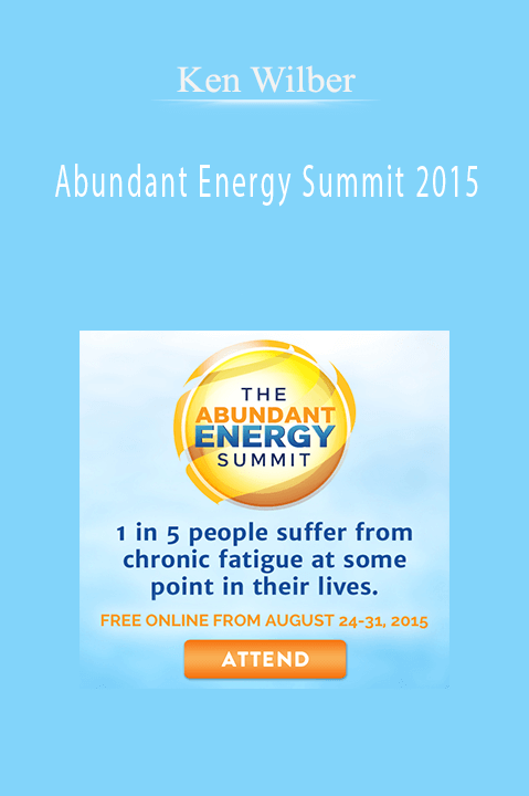 Ken Wilber - Abundant Energy Summit 2015