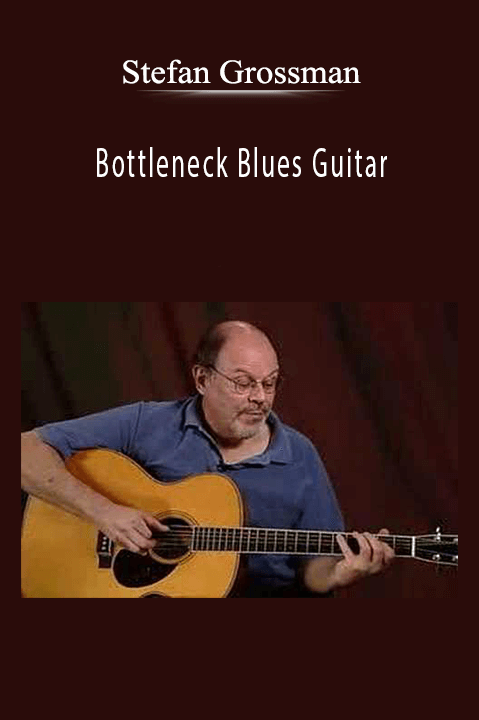 Stefan Grossman - Bottleneck Blues Guitar.