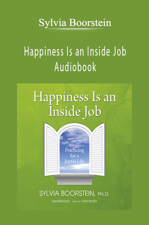 Sylvia Boorstein – Happiness Is an Inside Job Audiobook
