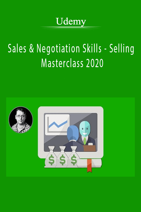 Udemy - Sales & Negotiation Skills - Selling Masterclass 2020