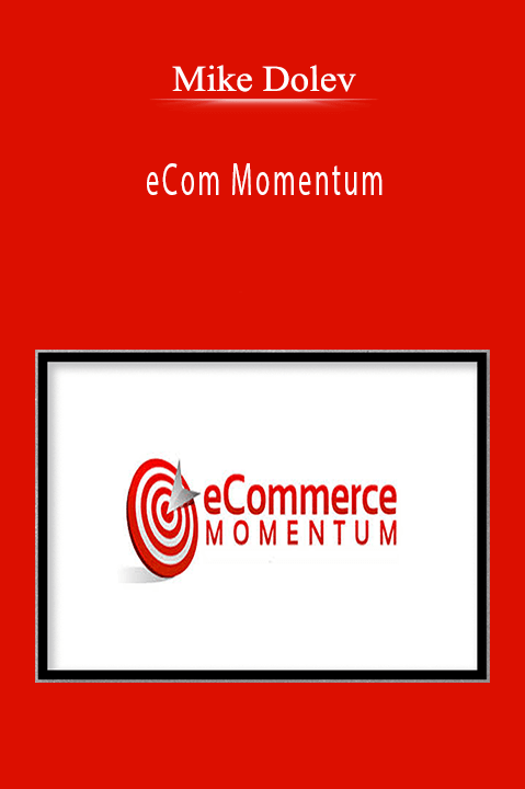 eCom Momentum by Mike Dolev