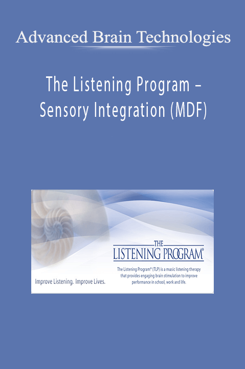 Advanced Brain Technologies – The Listening Program – Sensory Integration (MDF)