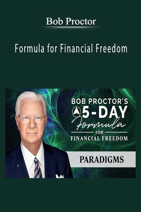Bob Proctor - Formula for Financial Freedom.
