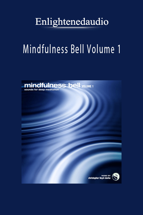 Enlightenedaudio - Mindfulness Bell Volume 1.