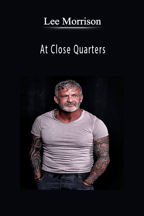 Lee Morrison - At Close Quarters.