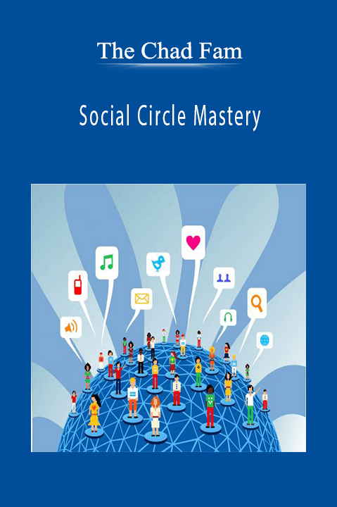 The Chad Fam - Social Circle Mastery