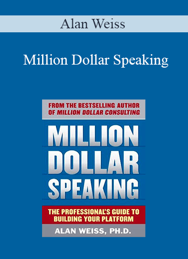 Alan Weiss - Million Dollar Speaking