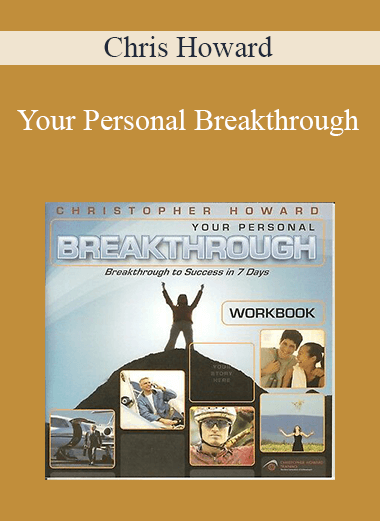 Chris Howard - Your Personal Breakthrough