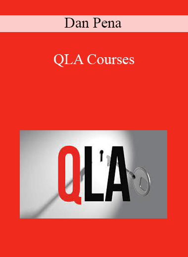 Dan Pena - QLA Courses