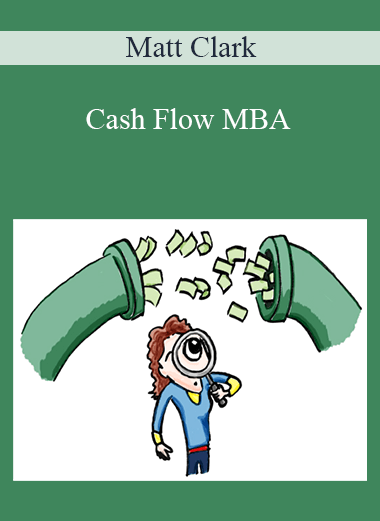 Matt Clark - Cash Flow MBA