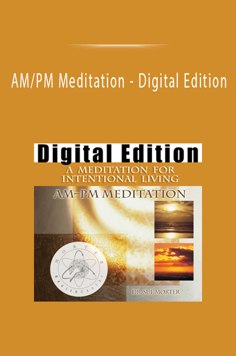 AM PM Meditation - Digital Edition