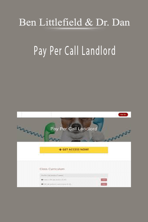 Ben Littlefield & Dr. Dan – Pay Per Call Landlord