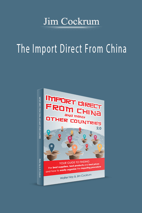Jim Cockrum – The Import Direct From China