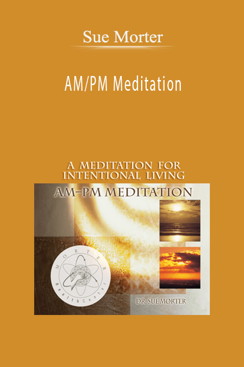 Sue Morter – AM/PM Meditation