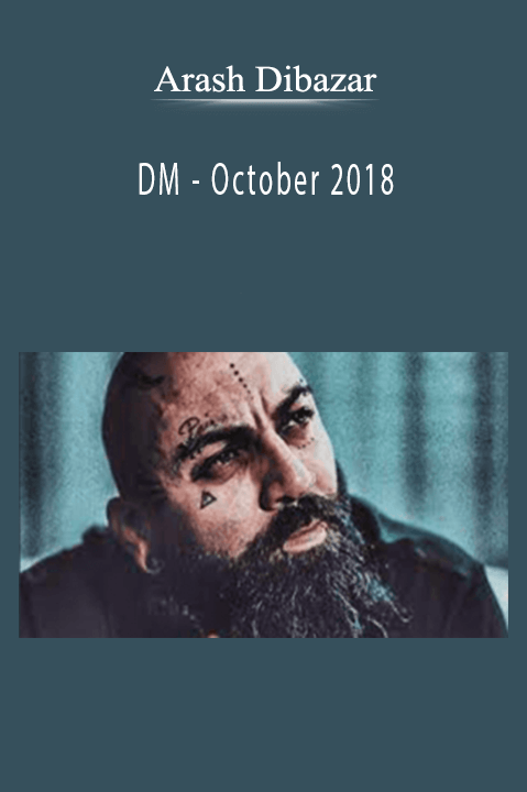 Arash Dibazar - DM - October 2018