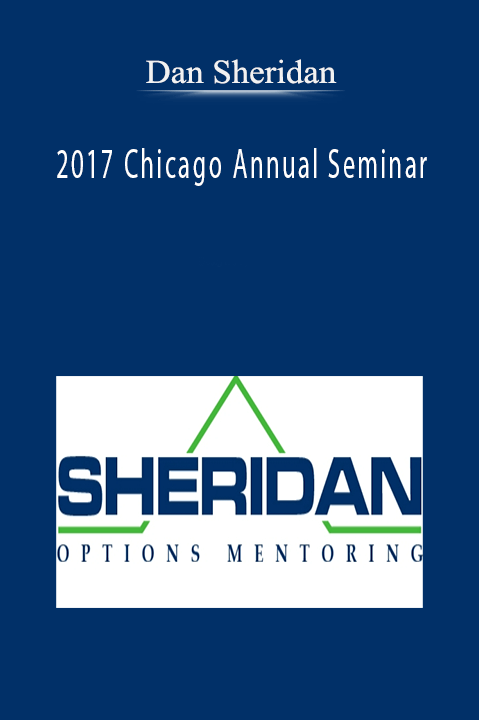 Dan Sheridan – 2017 Chicago Annual Seminar