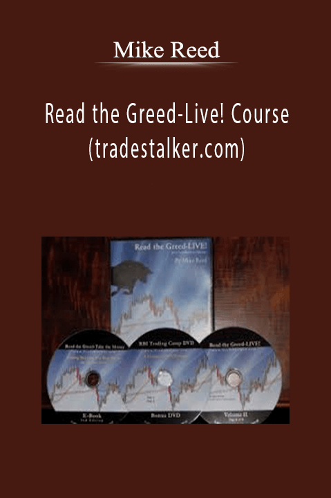 Mike Reed – Read the Greed-Live! Course (tradestalker.com)