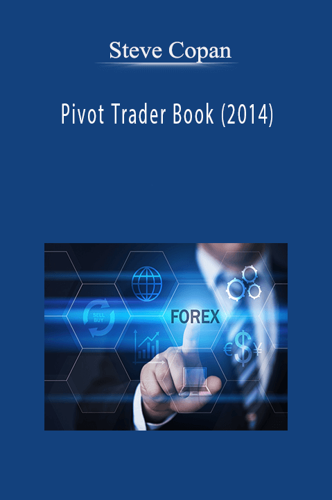 Steve Copan – Pivot Trader Book (2014)