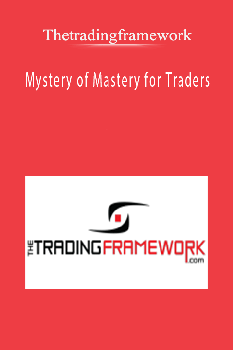 Thetradingframework – Mystery of Mastery for Traders