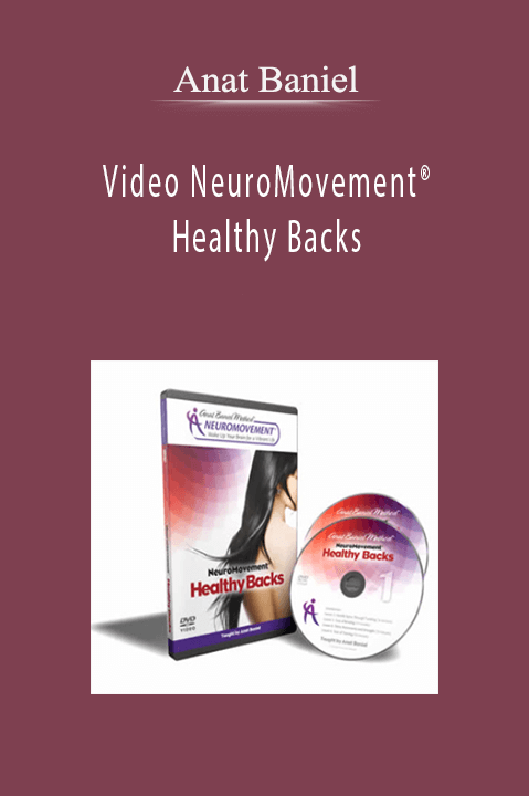 Video NeuroMovement® Healthy Backs – Anat Baniel