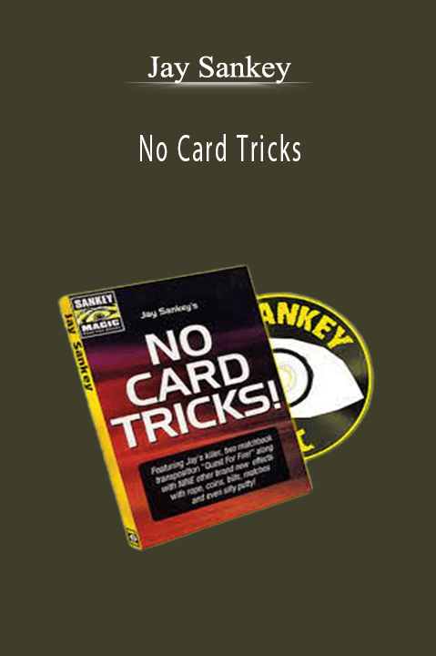 Jay Sankey - No Card Tricks