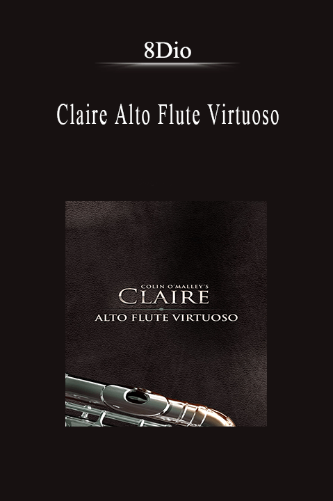 8Dio - Claire Alto Flute Virtuoso.