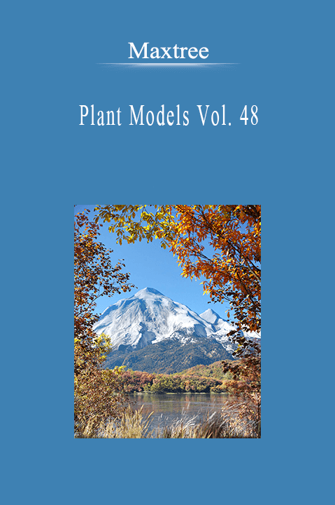Maxtree - Plant Models Vol. 48.
