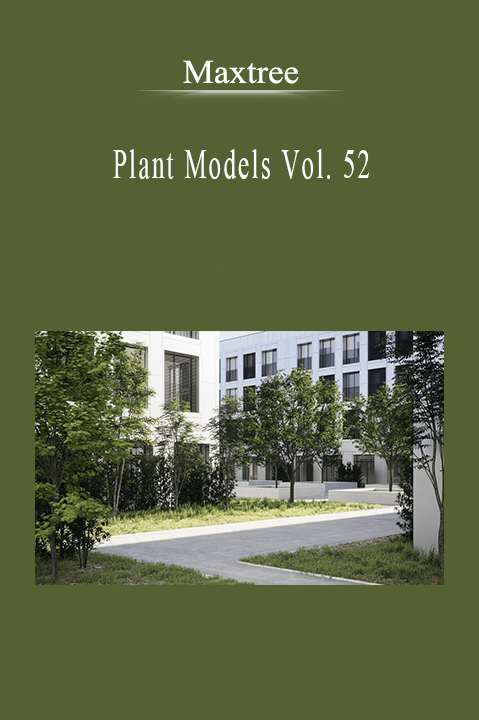 Maxtree - Plant Models Vol. 52.