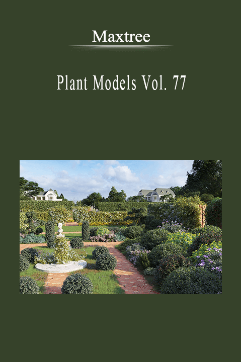 Maxtree - Plant Models Vol. 77.