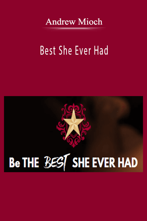 Andrew Mioch – Best She Ever Had