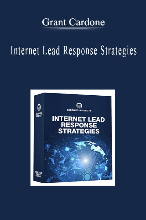 Grant Cardone - Internet Lead Response Strategies.