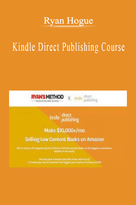 Ryan Hogue - Kindle Direct Publishing Course.
