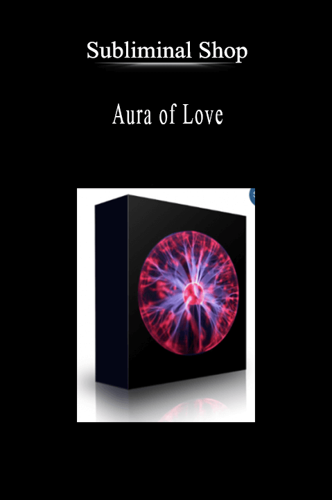 Subliminal Shop - Aura of Love.