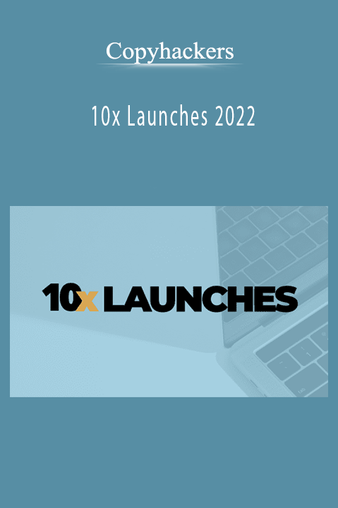 Copyhackers – 10x Launches 2022