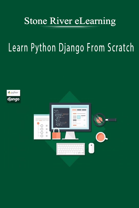 Stone River eLearning – Learn Python Django From Scratch