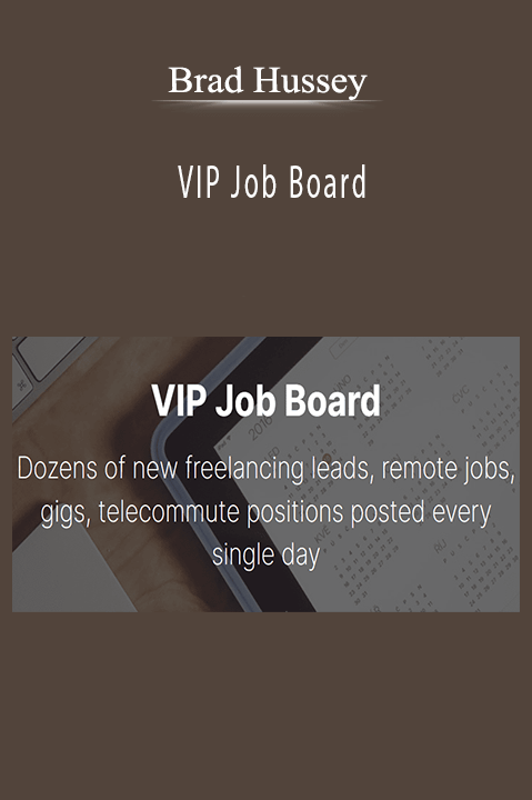 Brad Hussey – VIP Job Board