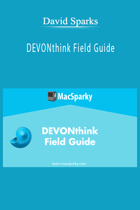 David Sparks – DEVONthink Field Guide