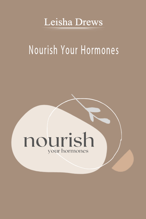Leisha Drews – Nourish Your Hormones