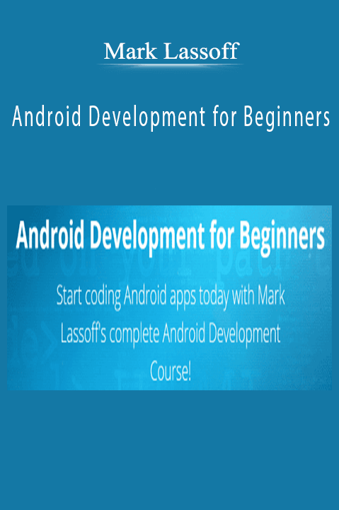 Mark Lassoff – Android Development for Beginners