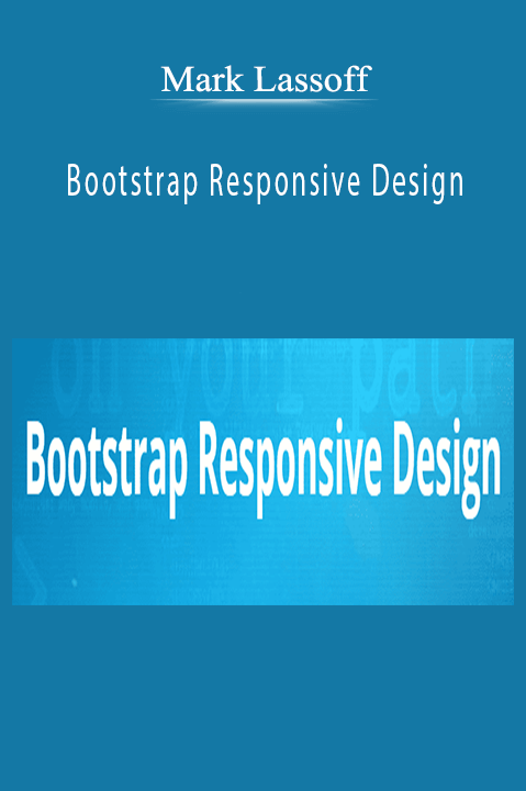 Mark Lassoff – Bootstrap Responsive Design