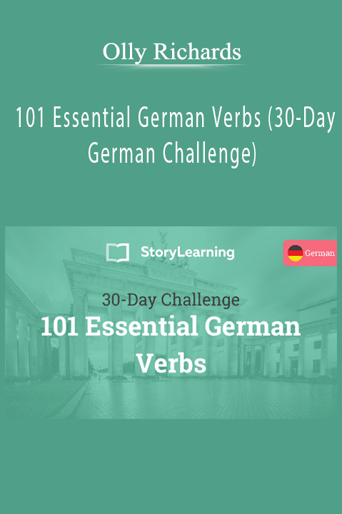 Olly Richards – 101 Essential German Verbs (30-Day German Challenge)