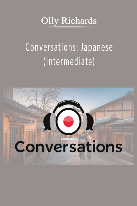 Olly Richards – Conversations Japanese (Intermediate)