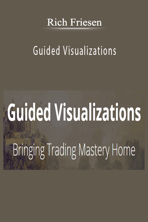 Rich Friesen – Guided Visualizations